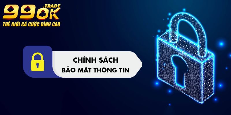 Chính sách bảo mật 99ok